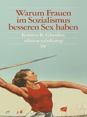 cover image of Warum Frauen im Sozialismus besseren Sex haben